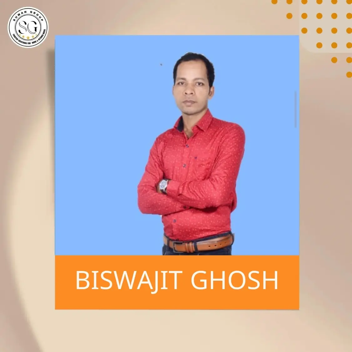 Biswajit Ghosh - Suman Group
