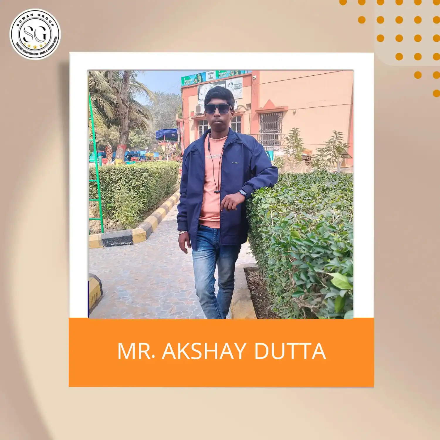 MR. Akshay Dutta - Kitch Tech Suman Group